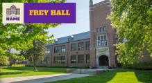 Frey Hall Dedicated and Renamed in the Honor of Eugene Frey and Mary Frost Frey