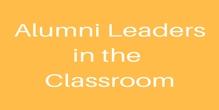 CDH Hosted Alumni Leaders in the Classroom Series